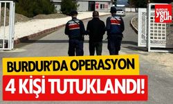 Burdur’da uyuşturucu ve kaçakçılık operasyonlarında 4 kişi tutuklandı