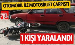 Otomobil ile motosiklet çarpıştı: 1 yaralı