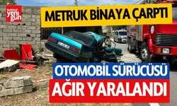 Metruk binaya çarpan otomobilin sürücüsü ağır yaralandı