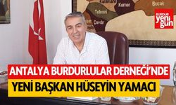 Antalya Burdurlular Derneği'nde yeni başkan Hüseyin Yamacı