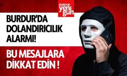 Burdur'da Dolandırıcılık Alarmı! Bu Mesajlara Dikkat