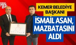Kemer Belediye Başkanı İsmail Asan, mazbatasını aldı