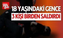 18 Yaşındaki Gence 3 Kişi Birden Saldırdı