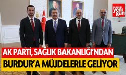 AK Parti Sağlık Bakanlığından Müjdelerle Burdur’a Geliyor