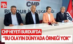 CHP heyeti Burdur’da: “Bu olayın dünyada örneği yok, Sağlık Bakanlığı devreye girmeli”