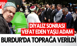 Diyaliz Sonrası Vefat Eden Yaşlı Adam Burdur'da Toprağa Verildi