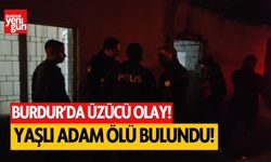 Burdur'da üzücü olay! Yaşlı adam ölü bulundu