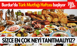 Burdur'da Türk Mutfağı Haftası başlıyor