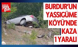 Burdur’un Yassıgüme Köyü’nden kaza 1 yaralı