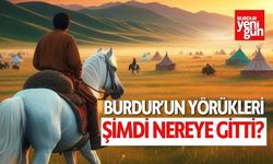 Burdur'un Yörükleri Şimdi Nereye Gitti?