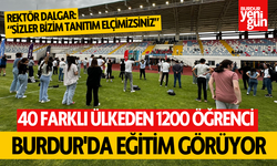 40 Farklı Ülkeden 1200 Öğrenci Burdur'da Eğitim Görüyor