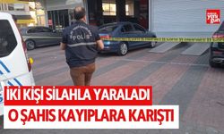 İki kişiyi silahla yaralayıp kayıplara karıştı