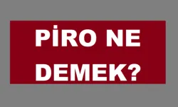 Piro Ne Demek? Kemal Kılıçdaroğlu'na Neden Pirom Deniyor?