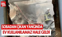 Sobadan çıkan yangında ev kullanılamaz hale geldi