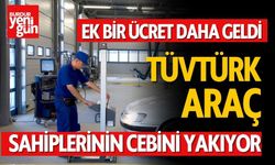 TÜVTÜRK'ün Ek Ücreti Vatandaşı İsyan Ettirdi! Tepki Çığ Gibi Büyüyor