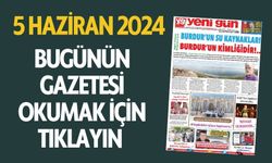 5 HAZİRAN 2024 ÇARŞAMBA - BURDUR YENİ GÜN GAZETESİ SAYFALARI