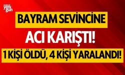 Bayram sevincine acı karıştı!