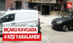 Bıçaklı kavgada 4 kişi yaralandı