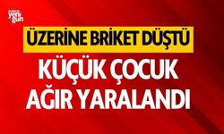 Üzerine Briket Düşen Çocuk Ağır Yaralandı