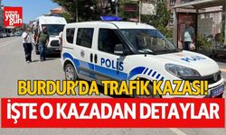 Burdur'da motosiklet ile otomobil çarpıştı! İşte detaylar