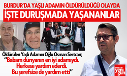 Burdur'da Yaşlı Adamı Öldürdüğü İddia Edilen Zanlı Hakim Karşısına Tekrar Çıktı