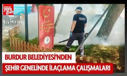 Burdur Belediyesi'nden Şehir Genelinde İlaçlama Çalışmaları