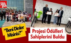 “Beni Dinler Misiniz?” Projesi Ödül Töreni Gerçekleştirildi