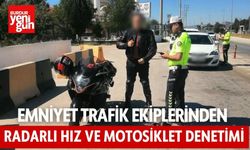 Emniyet Trafik Ekiplerinden Radarlı Hız ve Motosiklet Denetimi