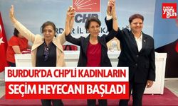 CHP Burdur'da seçim heyecanı başladı