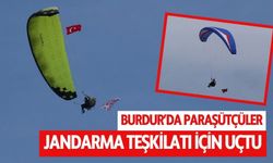 Burdur'da paraşütçüler, Jandarma Teşkilatı için uçtu