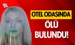 Rus kadın kaldığı otel odasında ölü bulundu