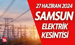 Samsun'da 27 Haziran'da Elektrikler Kesilecek!