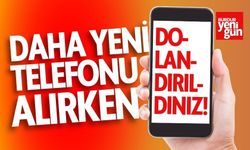 Yeni Telefon Alırken Dolandırılabilirsiniz!