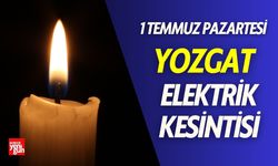 Yozgat'ta 1 Temmuz'da Elektrik Kesintisi Yaşanacak