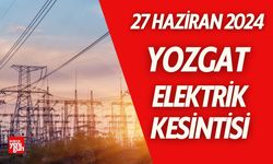 27 Haziran'da Yozgat'ta Elektrikler Kesilecek!