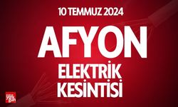 10 Temmuz'da Afyonkarahisar'da Hangi İlçelerde Elektrik Kesilecek?