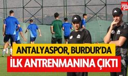 Antalyaspor, Burdur’da ilk antrenmanına çıktı