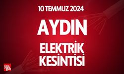 Aydın'da 10 Temmuz elektrik kesintisi İşte etkilenecek yerler