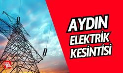 Aydın'da 5 Temmuz'da Elektrik Kesintisi!