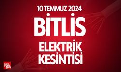 Bitlis'de 10 Temmuz elektrik kesintisi İşte etkilenecek yerler