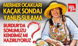 Burdur'da Sonumuzu Kendimiz mi Hazırlıyoruz?