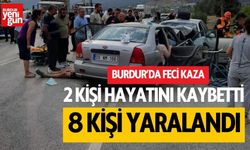 Burdur'da feci kaza! 2 ölü, 8 yaralı
