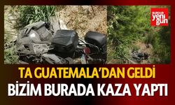 Guatemala'dan Geldi Burada Kaza Yaptı