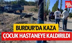Burdur’da Kaza: Motosikletli Çocuk Hastaneye Kaldırıldı