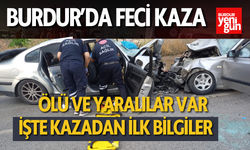Burdur’da Feci Kaza: Ölü ve Yaralılar Var