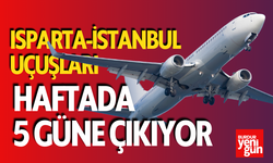 Isparta İstanbul Uçuşları Haftada 5 Güne Çıktı