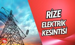 Rize'de 9 Temmuz Elektrik Kesintisi! İşte Etkilenen Bölgeler