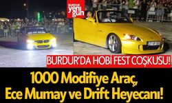 Burdur’da Hobi Fest Coşkusu! 1000 Modifiye Araç, Ece Mumay ve Drift Heyecanı!