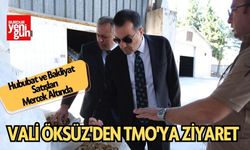 Vali  Öksüz'den TMO'ya Ziyaret