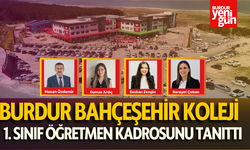 Burdur Bahçeşehir Koleji 2024-2025 Eğitim Öğretim Yılı 1. Sınıf Öğretmen Kadrosunu Tanıttı